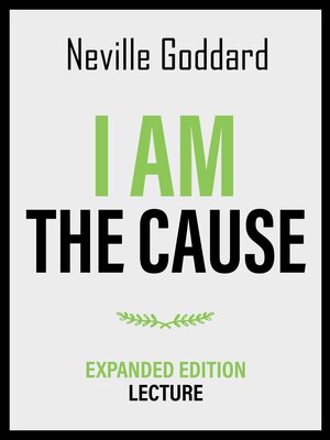 cover image of I Am the Cause--Expanded Edition Lecture